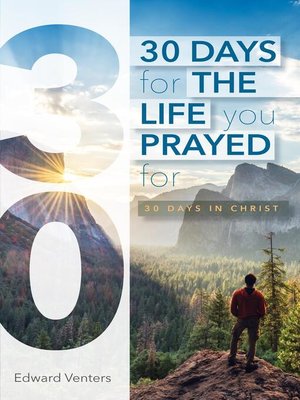 cover image of 30 Days for the Life You Prayed For